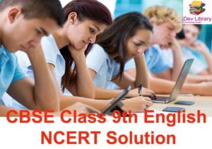 NCERT Class 9th English Chapter 8
