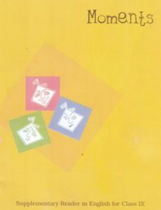 NCERT Solutions Class 9 Moments