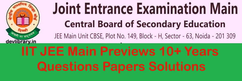 Solutions for IIT JEE Main Previews 14 Year Question Paper