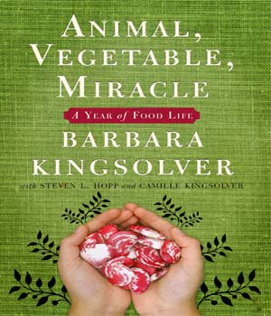 Animal Vegetable Miracle