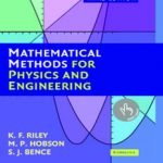 Mathematical Methods for Physics and Engineering: The third edition of this highly acclaimed undergraduate textbook is suitable for teaching