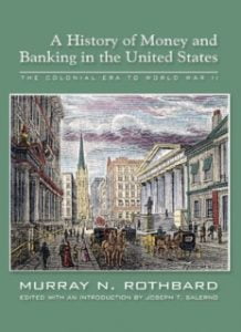 A History of Money and Banking in the United States