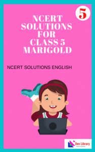 NCERT Solutions for Class 5 English - Marigold