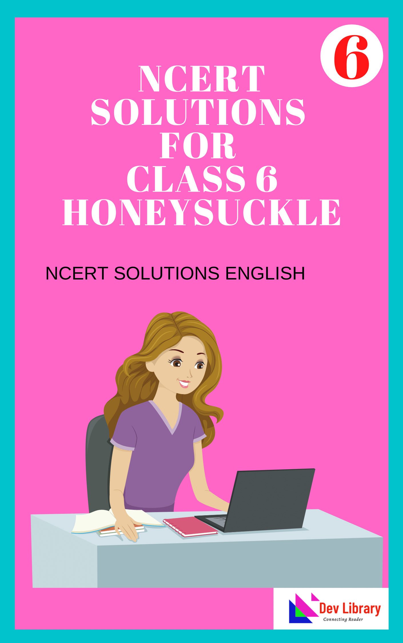 NCERT Solutions for Class 6 English - Honeysuckle
