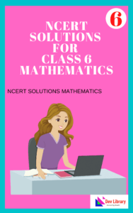 NCERT Solutions for Class 6 Mathematics Pdf Download