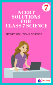 NCERT Solutions For Class 7 Science Pdf Download