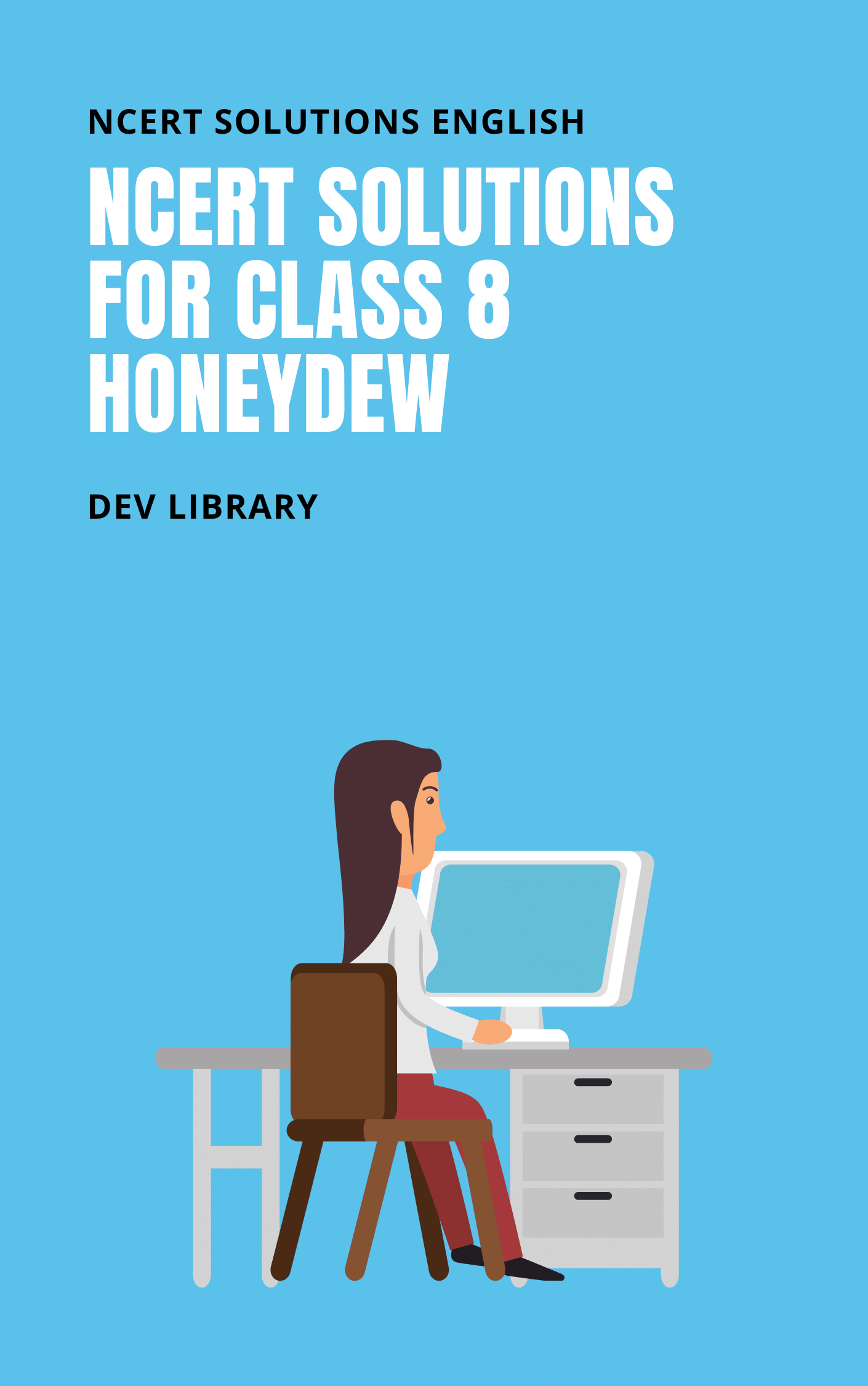 NCERT Solutions For Class 8 Honeydew