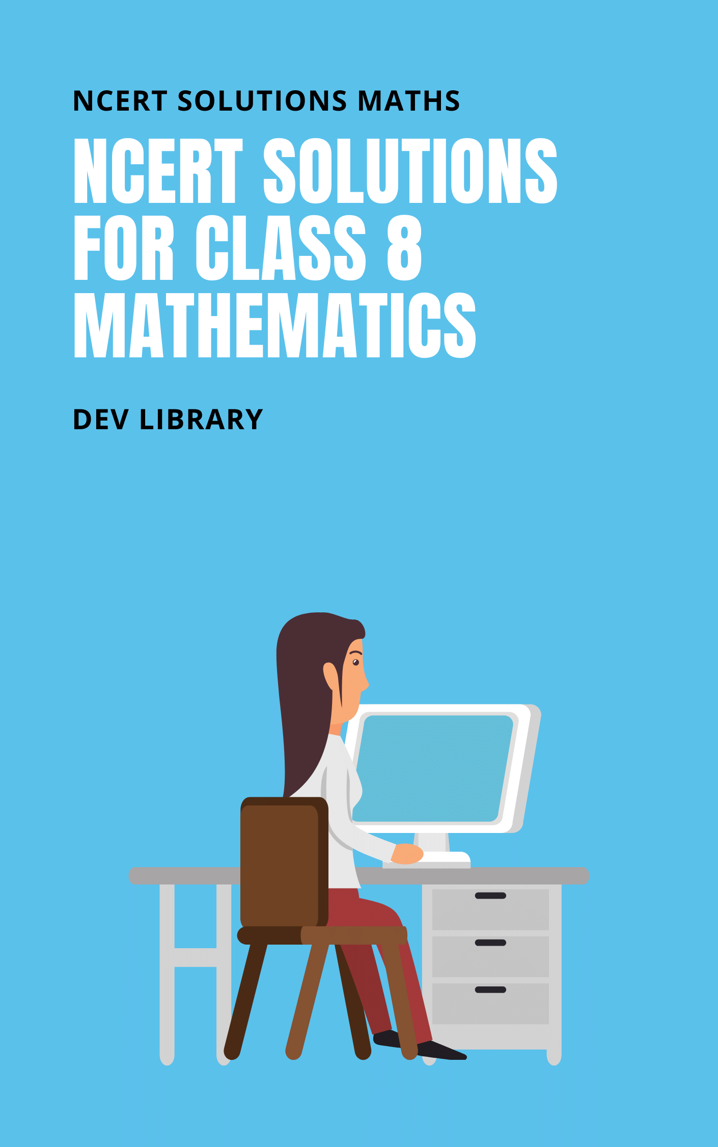 NCERT Solutions For Class 8 Mathematics