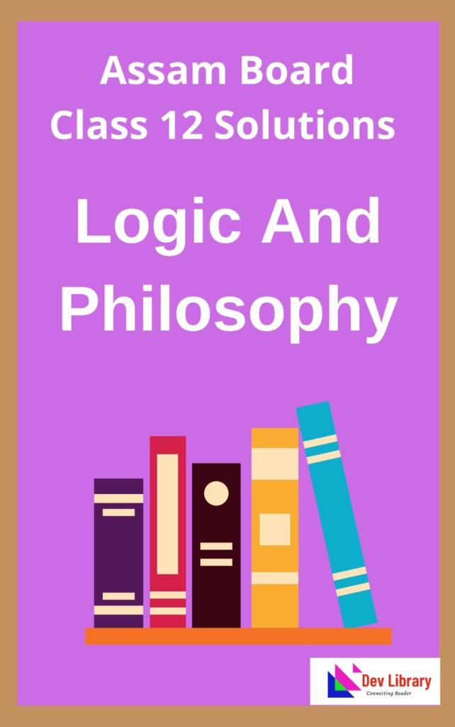 Class 12 Logic And Philosophy