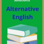 Class 11 Alternative English Solutions