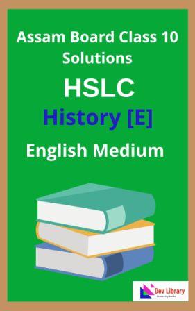 Class 10 History Elective Solutions In Assam