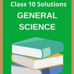 NCERT class 10 general science solutions
