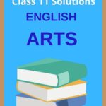 Class 11 Arts Solutions In English