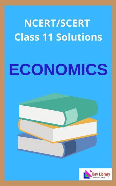 Class 11 Economics Solutions