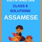 Class 8 Assamese Shankardev Shishu Vidya Niketan Solutions