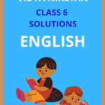 Class 6 English Shankardev Shishu Niketan Solutions