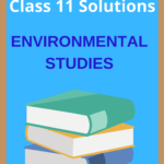 Class 11 Environmental Studies Question Answer In English