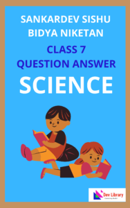 Shankardev Class 7 Science