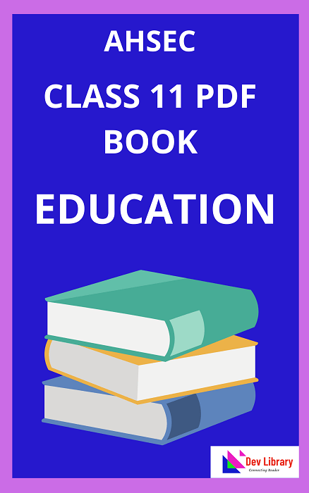 ahsec-class-11-education-book-pdf-class-11-dev-library