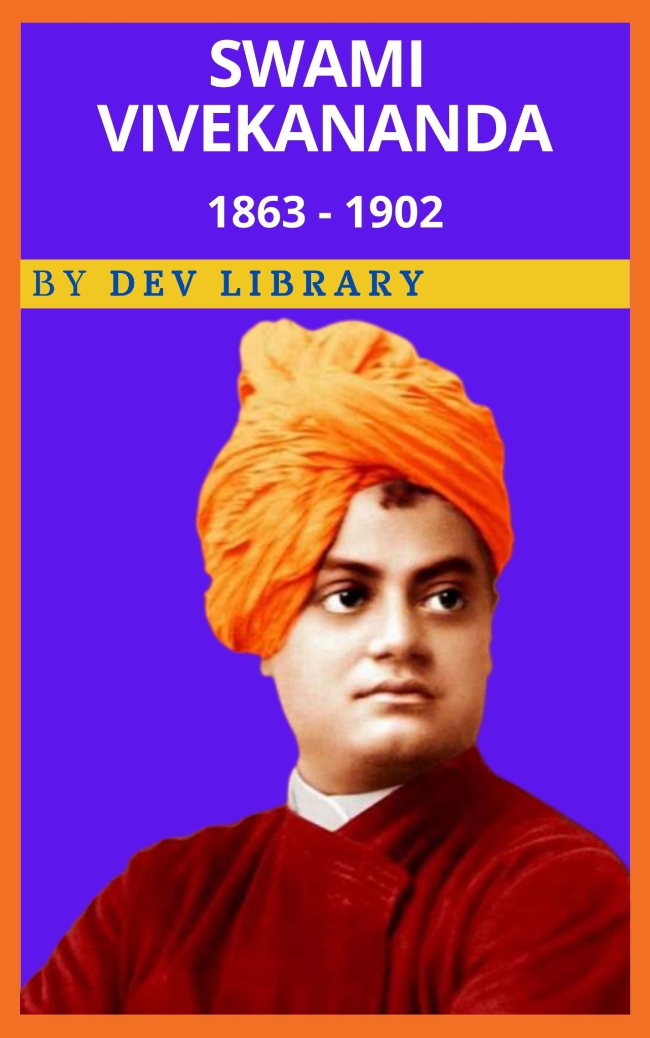 Biography of Swami Vivekananda » Dev Library