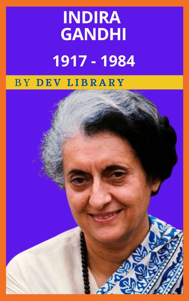 Biography of Indira Gandhi