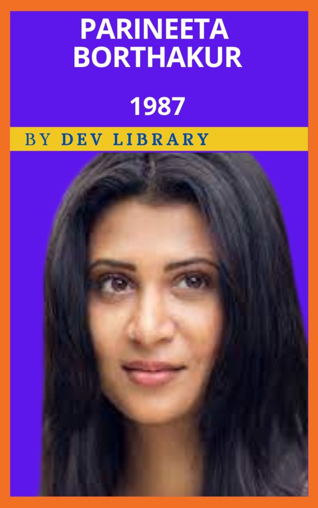 Biography of Parineeta Borthakur