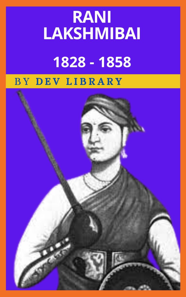 Biography of Rani Lakshmibai - Rani of Jhansi » Dev Library