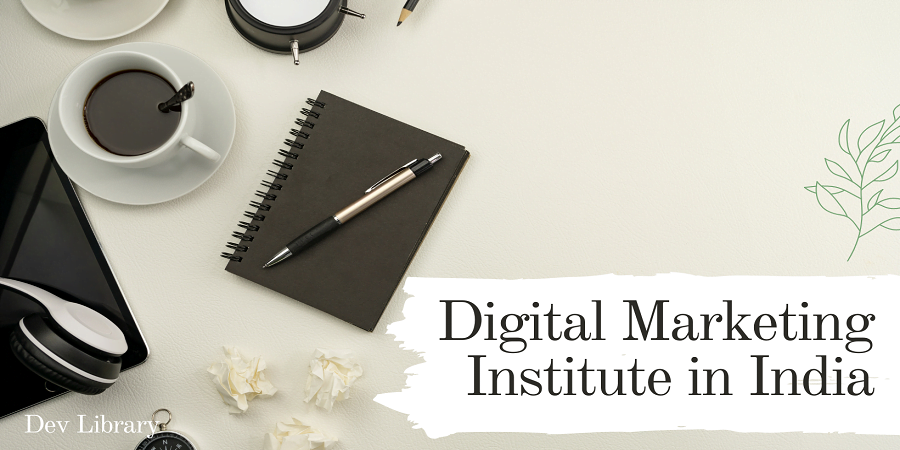 Digital Marketing Institute in India
