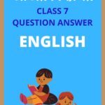 AJB Class 7 English Question Answer