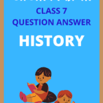 AJB Class 7 History Question Answer