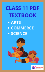 AHSEC Class 11 PDF Book | একাদশ শ্ৰেণীৰ পাঠ্যক্ৰম - Dev Library