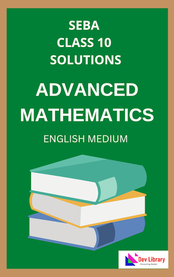Class 10 Advanced Maths Solutions