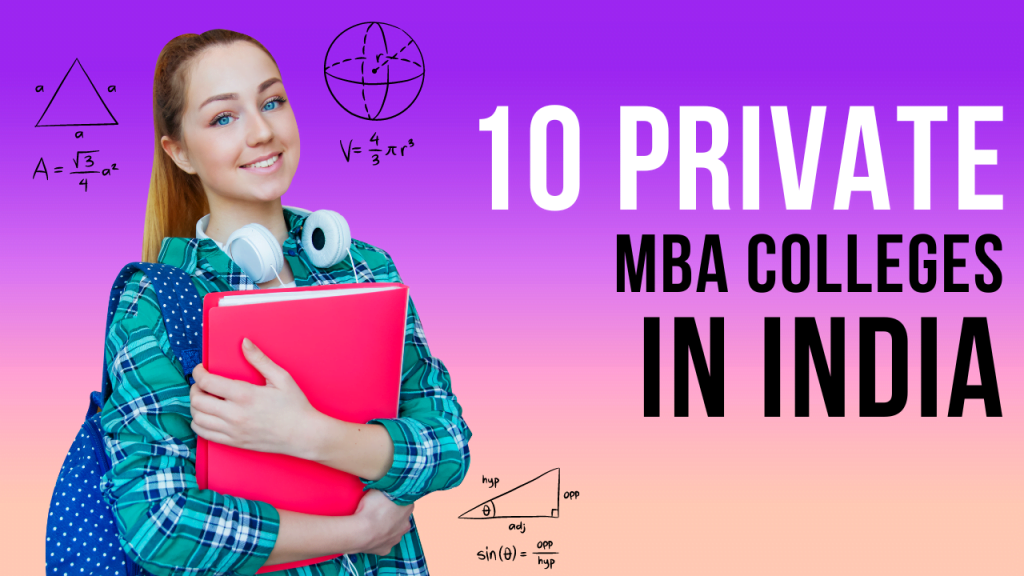 Top Private MBA Colleges in India