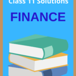 Class 11 Finance Solution