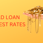 Gold Loan Interest Rates