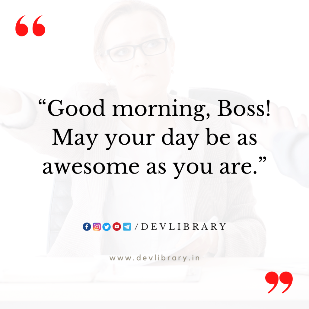 Good Morning Quotes for Boss