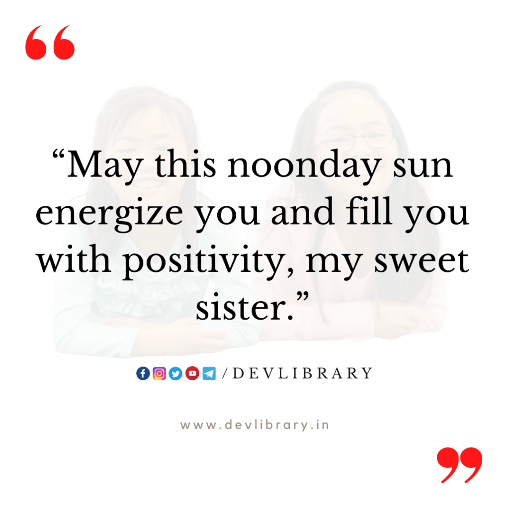 Good Afternoon Quotes for Sister