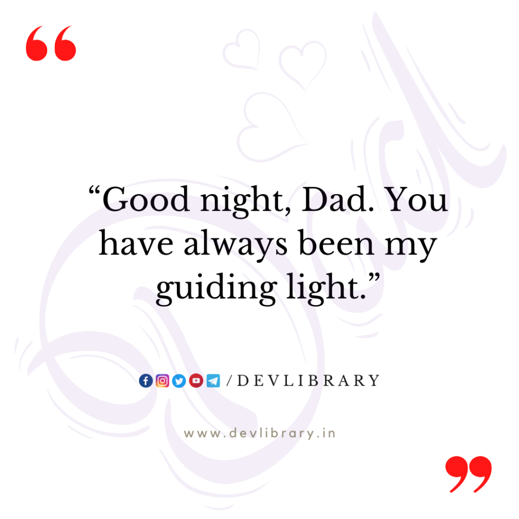 Good Night Quotes for Father’s
