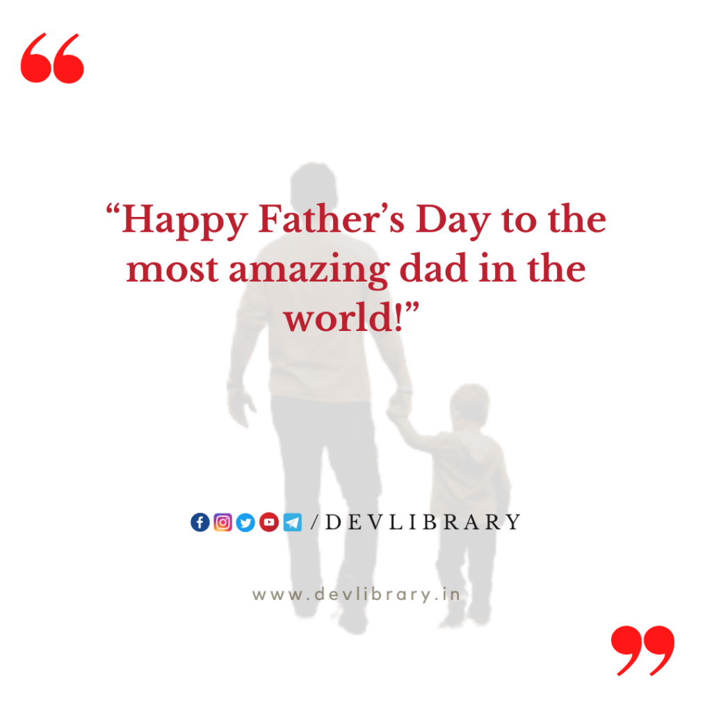 Best Father's Day Wishes 2023 - Wishes, Status, Messages - Dev Library