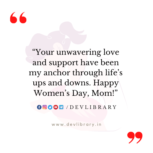 Women’s Day Quotes for Mother’s