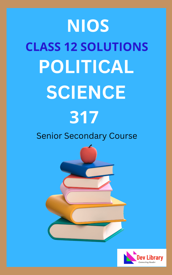 NIOS Class 12 Political Science Solution