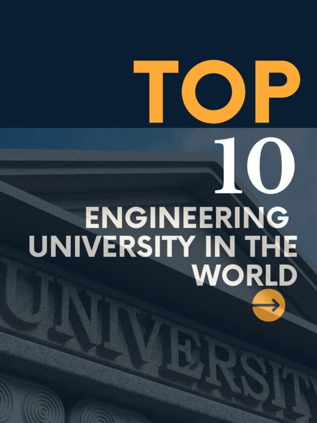 Top 10 Engineering University In The World