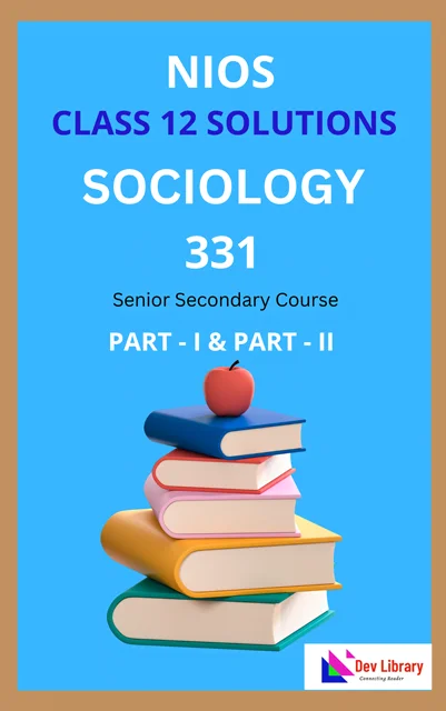 NIOS Class 12 Sociology Solution