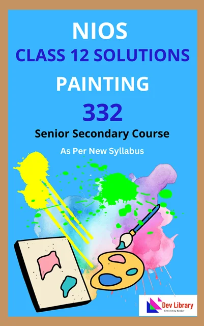 NIOS Class 12 Painting Solutions