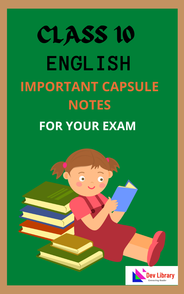 Class 10 English Important Notes