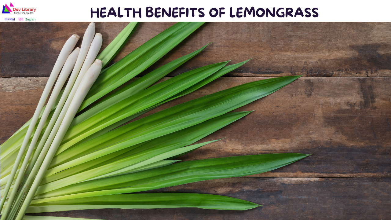 Health benefits of Lemongrass