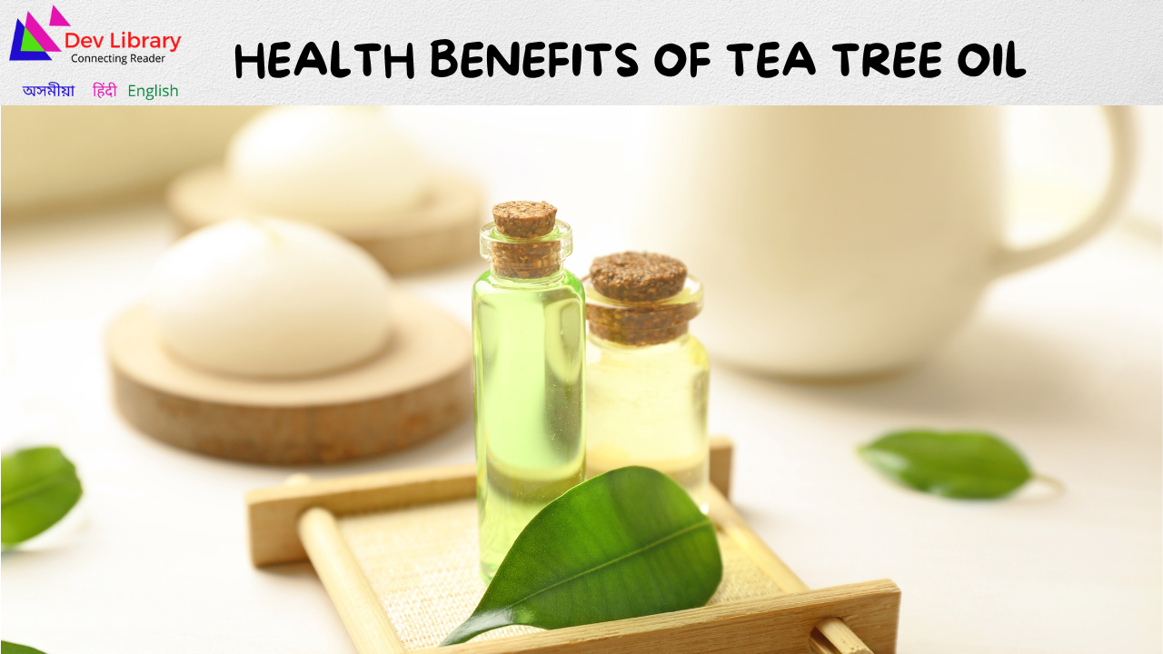 Health Benefits of Tea Tree Oil