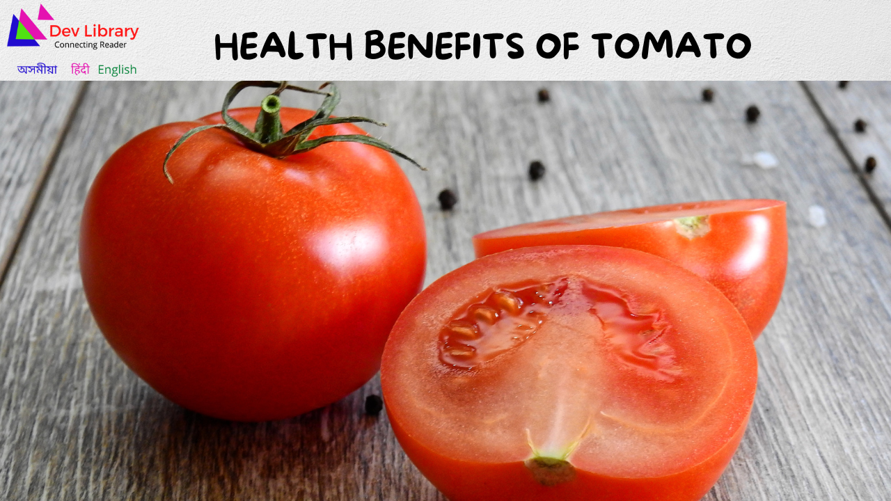 Health Benefits of Tomato