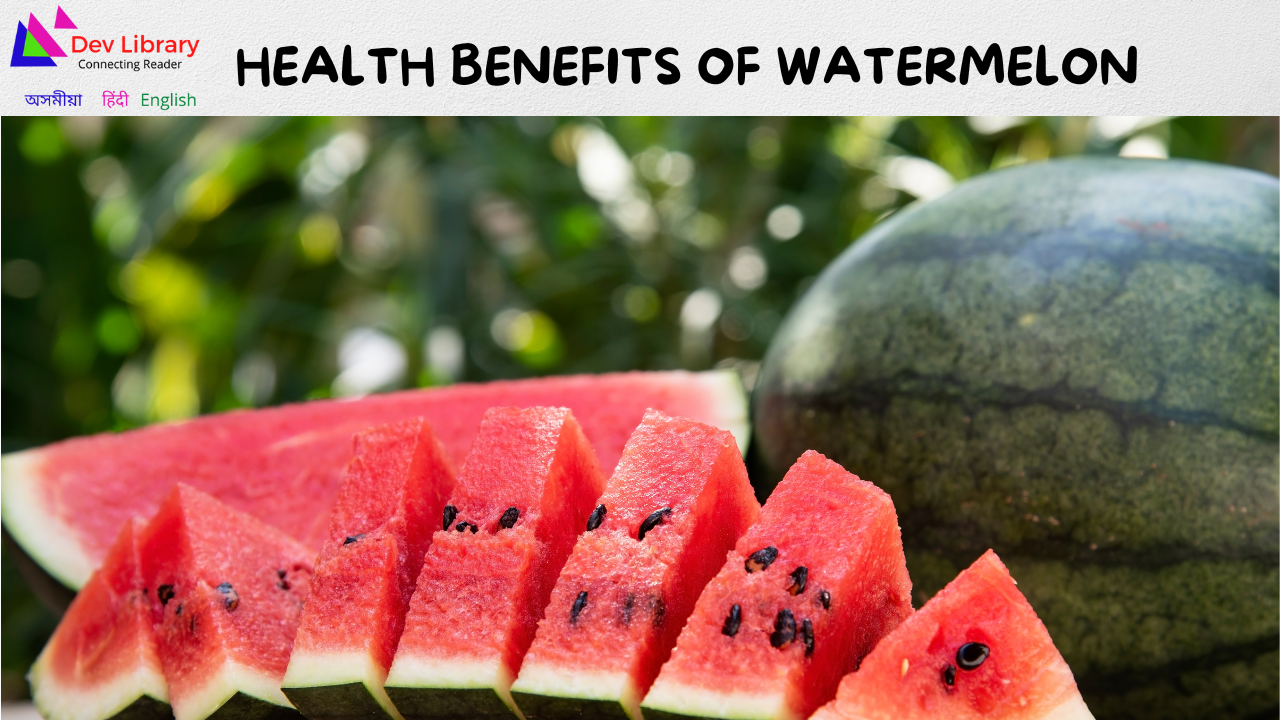 Health Benefits of Watermelon
