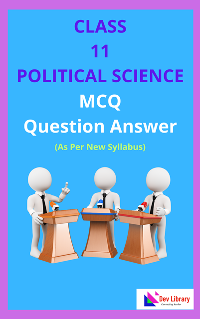 Class 11 Political Science MCQ Question Answer